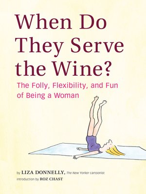 cover image of When Do They Serve the Wine?